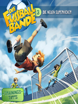 cover image of Die Fussballbande, Folge 3
